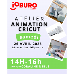 ANIMATION CRICUT - SAMEDI...