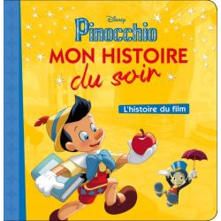 PINOCCHIO - Mon Histoire du...